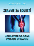 Zbavme sa bolestí Zbavme sa bolestí