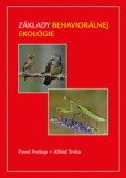 Základy behaviorálnej ekológie (vysokoškolská učebnica) Základy behaviorálnej ekológie (vysokoškolská učebnica)