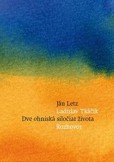 Dve ohniská siločiar života Dve ohniská siločiar života