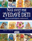 Náš svet pre zvedavé deti