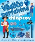 Všeličo perfektné pre chlapcov Všeličo perfektné pre chlapcov