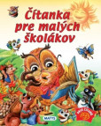Čítanka pre malých školákov Čítanka pre malých školákov