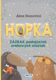 Hopka - Zázrak padajúcich snehových vločiek Hopka - Zázrak padajúcich snehových vločiek