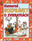 Humorné rozprávky o zvieratkách Humorné rozprávky o zvieratkách