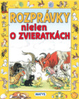 Rozprávky nielen o zvieratkách Rozprávky nielen o zvieratkách