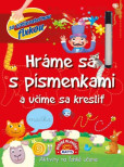 Hráme sa s písmenkami a učíme sa kresliť Hráme sa s písmenkami a učíme sa kresliť