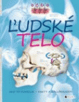 Ľudské telo – Ako to funguje – fakty a zaujímavosti Ľudské telo – Ako to funguje – fakty a zaujímavosti