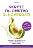 Skryté tajomstvo dlhovekosti Skryté tajomstvo dlhovekosti