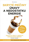 Skryté príčiny únavy a nedostatku energie Skryté príčiny únavy a nedostatku energie