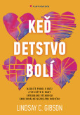 Keď detstvo bolí Keď detstvo bolí