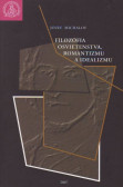 Filozofia osvietenstva, romantizmu a idealizmu Filozofia osvietenstva, romantizmu a idealizmu