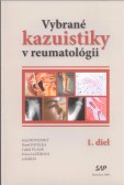 Vybrané kazuistiky v reumatológií 1+2 Vybrané kazuistiky v reumatológií 1+2