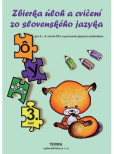 Zbierka úloh a cvičení zo slovenského jazyka pre 2. – 4. ročník ZŠ s VJM, 3. časť (vyučovací jazyk maďarský) Zbierka úloh a cvičení zo slovenského jazyka pre 2. – 4. ročník ZŠ s VJM, 3. časť (vyučovací jazyk maďarský)