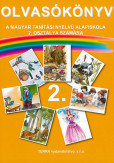 Čítanka pre 2. ročník ZŠ s VJM (Szivárvány) (vyučovací jazyk maďarský) Čítanka pre 2. ročník ZŠ s VJM (Szivárvány) (vyučovací jazyk maďarský)