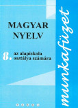 Magyar nyelv 8 - Munkafüzet