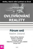 Ovlivňování reality VII Ovlivňování reality VII