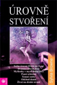 Úrovně stvoření Úrovně stvoření