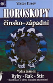 Horoskopy čínsko-západní (Vodná znamení) III Horoskopy čínsko-západní (Vodná znamení) III
