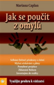 Jak se poučit z omylů Jak se poučit z omylů