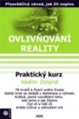 Ovlivňování reality VIII Ovlivňování reality VIII