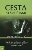 Cesta stáročiami Cesta stáročiami