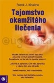 Tajomstvo okamžitého liečenia Tajomstvo okamžitého liečenia