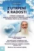 Z utrpení k radosti Z utrpení k radosti