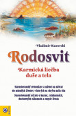 Rodosvit - karmická liečba duše a tela Rodosvit - karmická liečba duše a tela