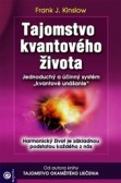 Tajomstvo kvantového života Tajomstvo kvantového života