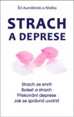 Strach, deprese, relaxace Strach, deprese, relaxace