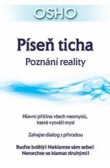 Píseň ticha - Poznání reality Píseň ticha - Poznání reality