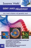 Geny jako příležitost Geny jako příležitost
