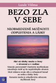 Bezo zla v sebe (3) Bezo zla v sebe (3)