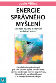 Energie správného myšlení Energie správného myšlení