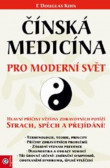 Čínská medicína pro moderní svět Čínská medicína pro moderní svět