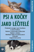 Psi a kočky jako léčitelé Psi a kočky jako léčitelé