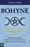 Bohyně - Ženské podoby božství Bohyně - Ženské podoby božství