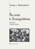 Na ceste k Armageddonu Na ceste k Armageddonu