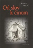 Od slov k činom