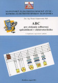 ABC pre získanie odbornej spôsobilosti v elektrotechnike ABC pre získanie odbornej spôsobilosti v elektrotechnike