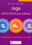 Joga veľká kniha o zdraví Joga veľká kniha o zdraví