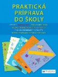 Praktická príprava do školy Praktická príprava do školy