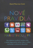 Nové pravidlá marketingu a PR Nové pravidlá marketingu a PR