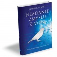Hľadanie zmyslu života Hľadanie zmyslu života
