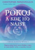 Pokoj - A kde ho nájsť Pokoj - A kde ho nájsť
