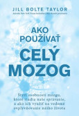 Ako používať celý mozog Ako používať celý mozog