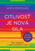 Citlivosť je nová sila Citlivosť je nová sila