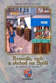 Remeslo, cech a obchod na Spiši Remeslo, cech a obchod na Spiši