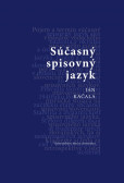 Súčasný slovenský jazyk Súčasný slovenský jazyk