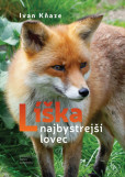 Líška – najbystrejší lovec Líška – najbystrejší lovec